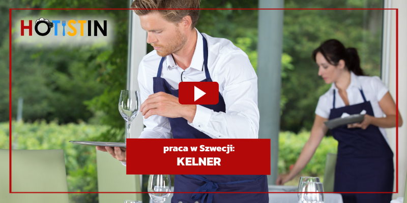Praca kelner / kelnerka - Paca za Granicą w Szwecji