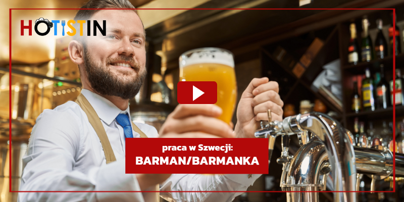 Praca barman - Paca za Granicą w Szwecji